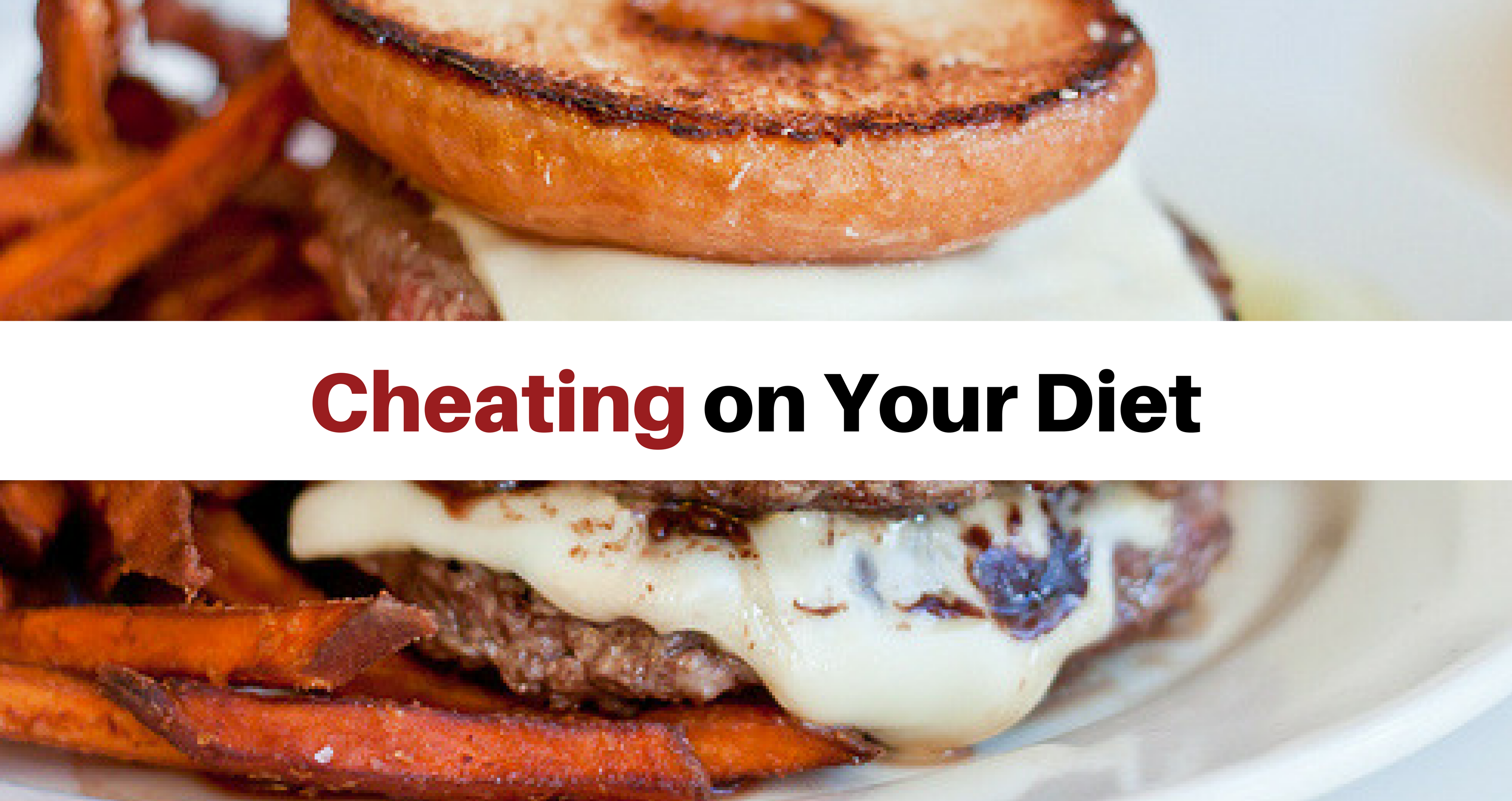 cheating on your diet