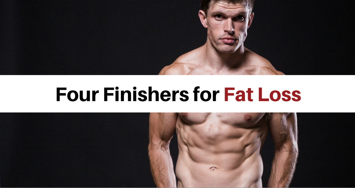 finishers for fat loss